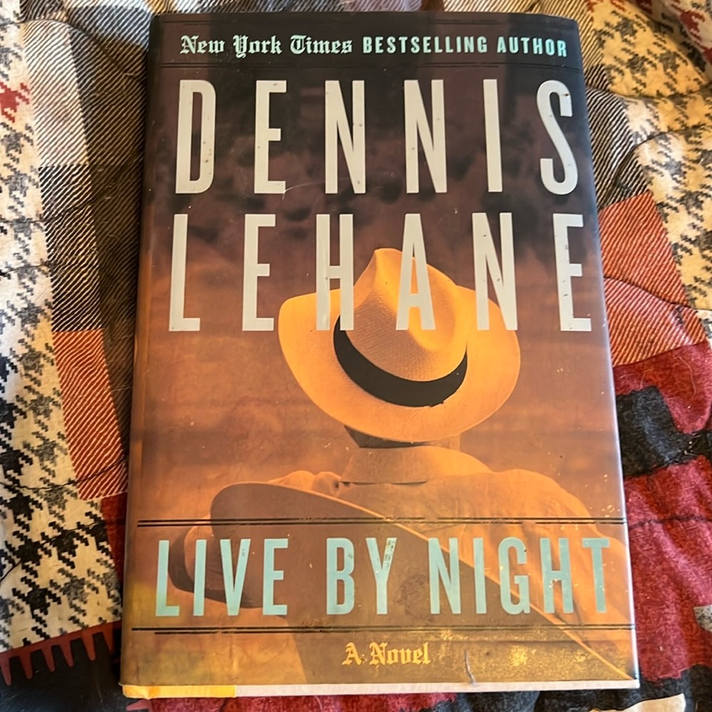 Live By Night
Dennis Lehane